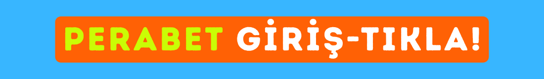 Perabet Giriş Perabet